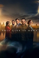 Постер к сериалу Этот город принадлежит нам