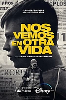 Постер к сериалу Увидимся в другой жизни