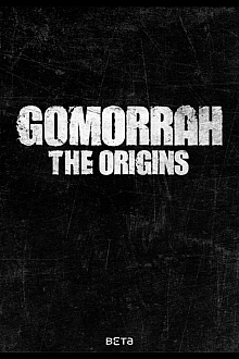 Постер к сериалу Гоморра: Истоки