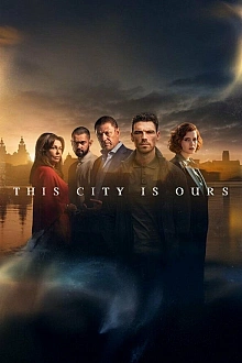 Постер к сериалу Этот город принадлежит нам