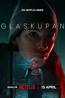 Постер к сериалу Стеклянный купол