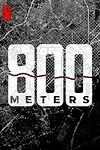 Постер к сериалу 800 метров