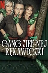 Постер к сериалу Банда в зелёных перчатках