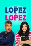 Постер к сериалу Лопес против Лопеса