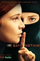 Постер к сериалу Ничего не говори