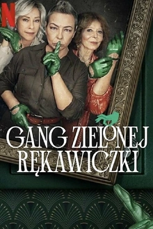 Постер к сериалу Банда в зелёных перчатках