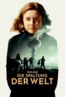 Постер к сериалу Раздел мира, 1939-1956