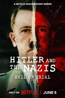 Постер к сериалу Гитлер и нацисты: Суд над злом