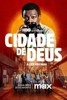 Постер к сериалу Город бога: Борьба продолжается