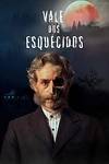 Постер к сериалу Долина забытых