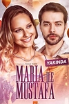 Постер к сериалу Мария и Мустафа