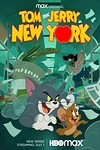 Постер к мультсериалу Том и Джерри в Нью-Йорке