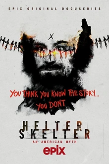 Постер к сериалу Helter Skelter: Американский миф