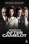 Постер к сериалу Клан Кеннеди: После Камелота