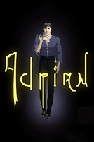 Постер к мультсериалу Адриан