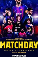 Постер к сериалу Matchday: Изнутри ФК Барселона
