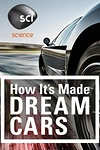 Постер к сериалу Как это устроено: Автомобили мечты