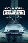 Постер к сериалу Джон Делориан: магнат и легенда