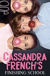 Постер к сериалу Кассандра Френч: Окончание школы