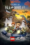 Постер к мультсериалу LEGO Мир юрского периода: Легенда острова Нублар