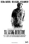 Постер к сериалу Умирающий детектив