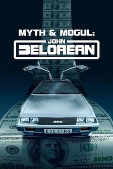 Постер к сериалу Джон Делориан: магнат и легенда