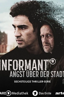 Постер к сериалу Информатор. Страх над городом
